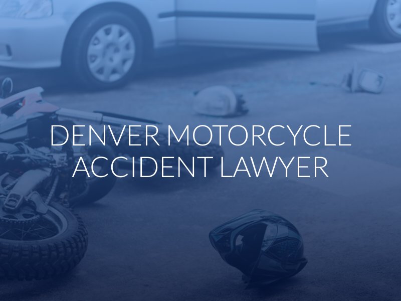 Denver Motorcycle Accident Lawyer