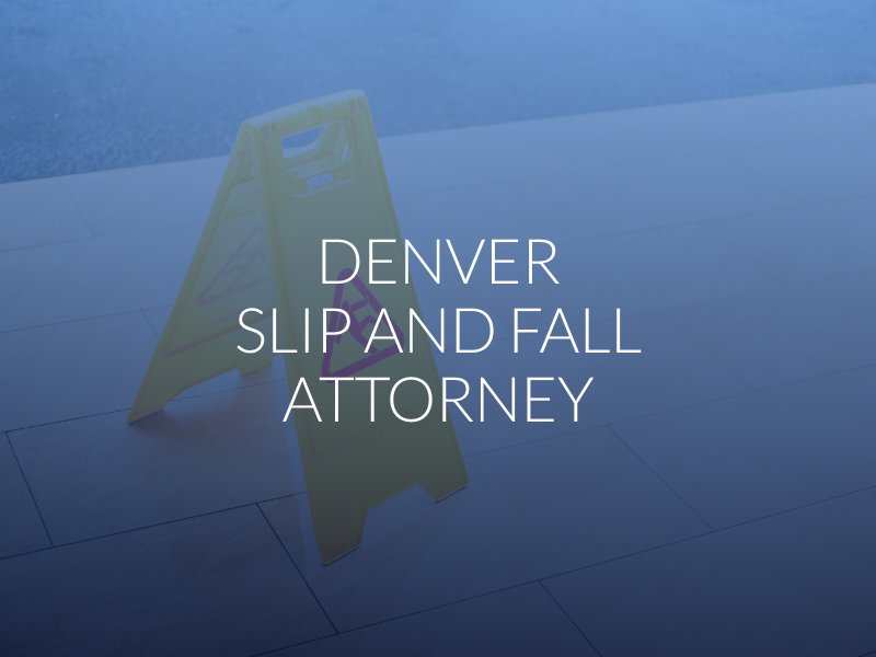 Denver Slip and Fall Attorney