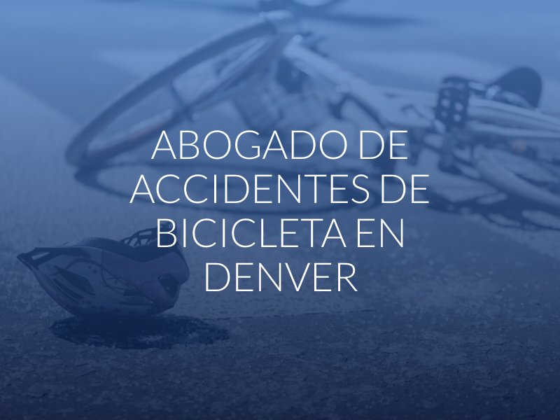 Abogado de Accidentes de Bicicleta en Denver
